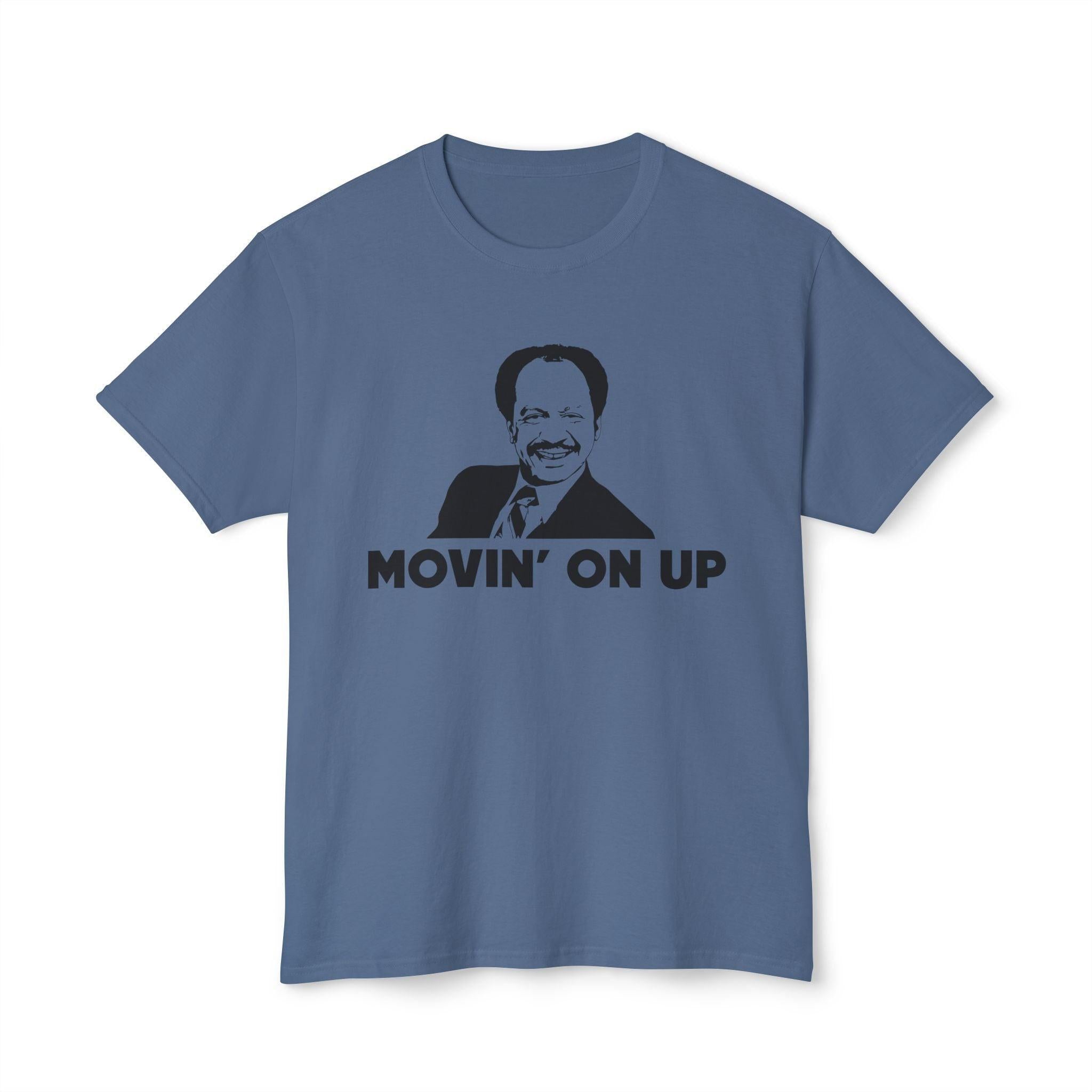 Movin On Up T-Shirt - Unisex Tee for Sitcom Fans, Classic TV Show Shirt, Retro TV Series Apparel, 70s Pop Culture
