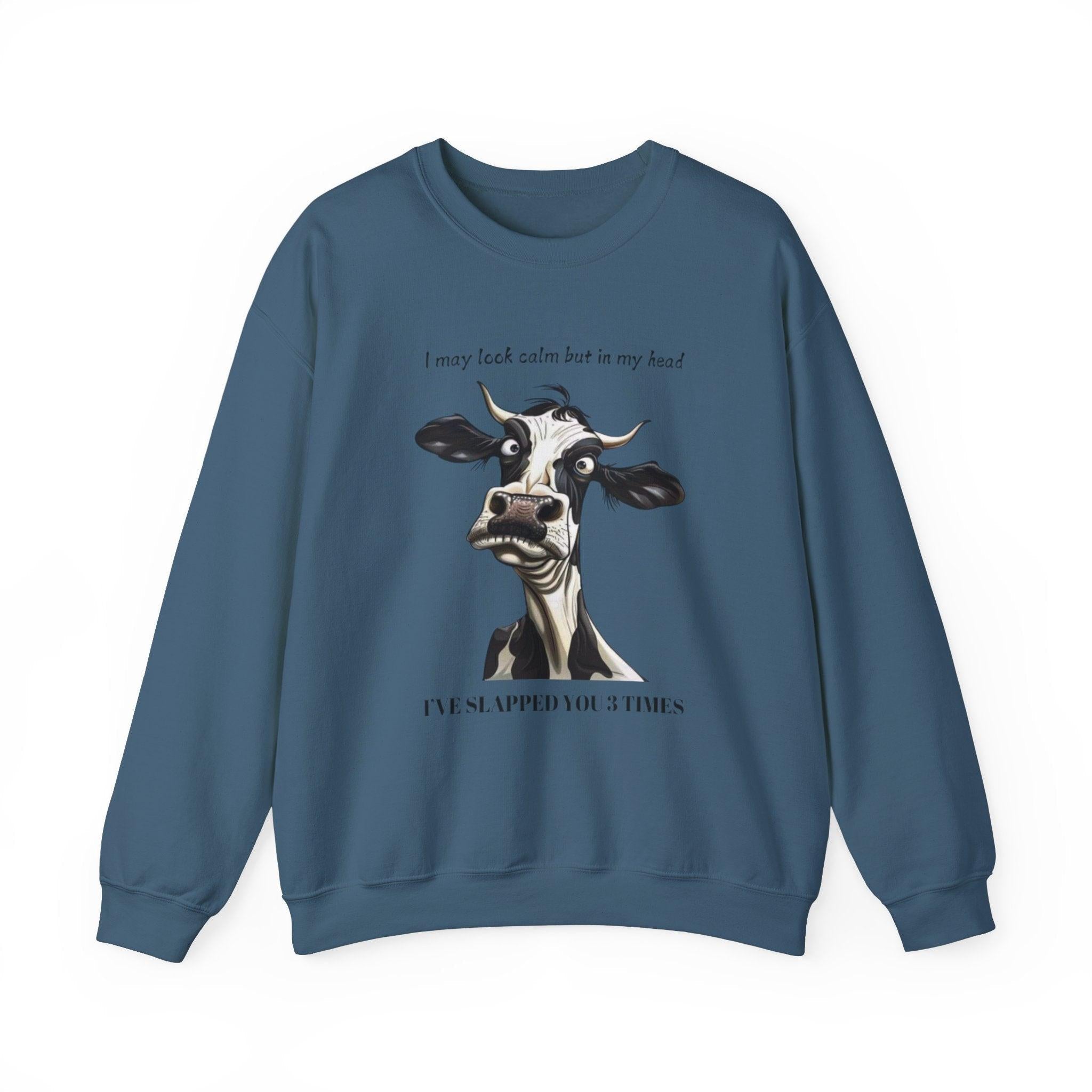 Funny Unisex Sweatshirt - 'I May Seem Calm But In My Head I've Punched You Three Times'