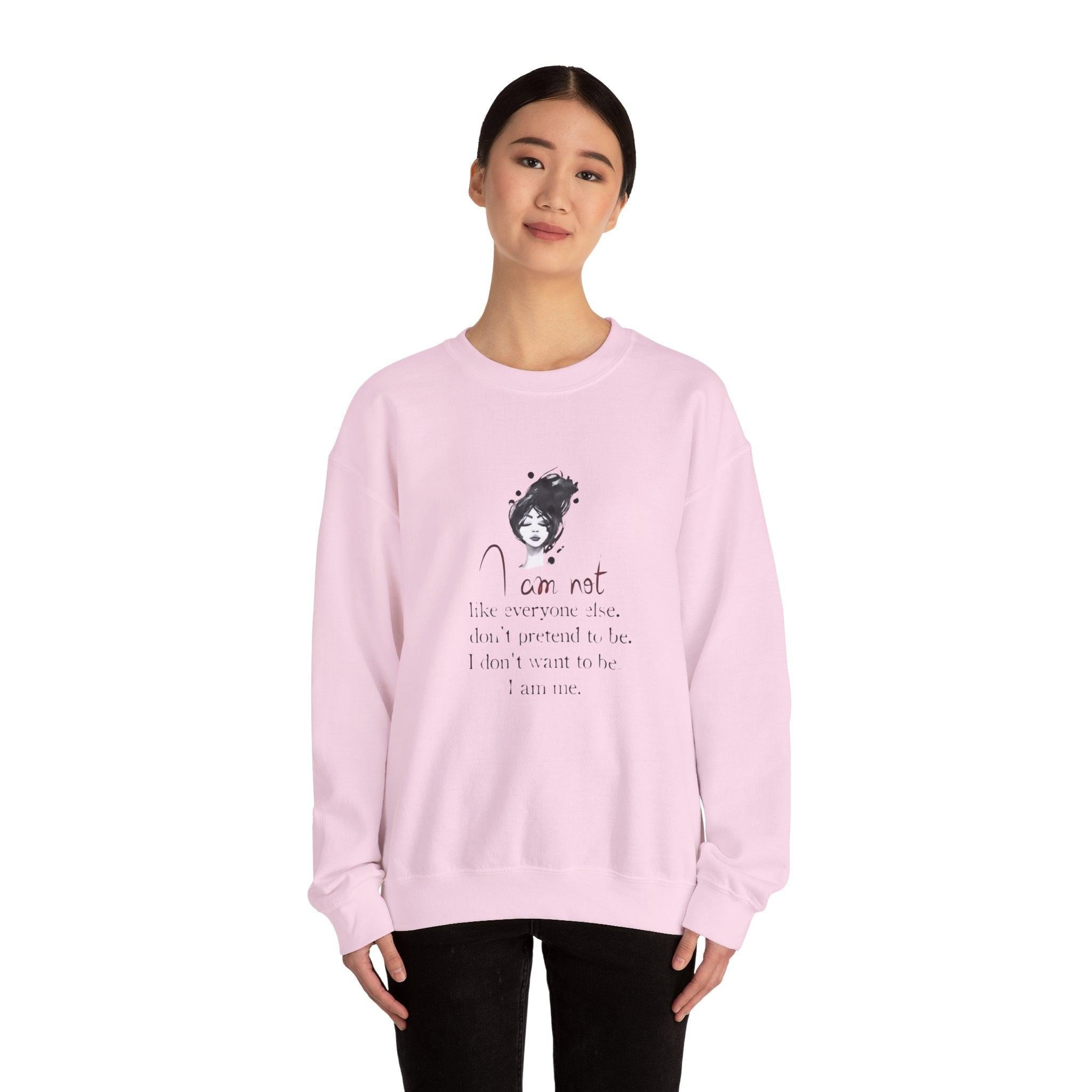 I Am Me. Sweatshirt Unique Individuality Design