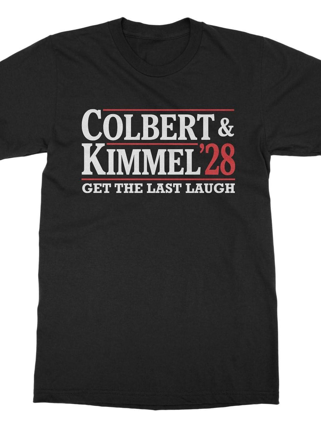 Colbert Kimmel 28 Get The Last Laugh Funny Unisex T-shirt Colbert Kimmel '28 220gsm Cotton Round Neck Short Sleeve Casual Henley Shirt Men T-shirt