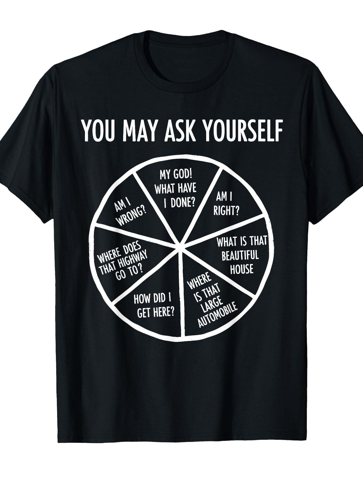 Cool 90s Shirt For Men, Funny You May Ask Yourself T-shirt You May Ask Yourself 220gsm Cotton Round Neck Short Sleeve Casual Henley Shirt Men T-shirt