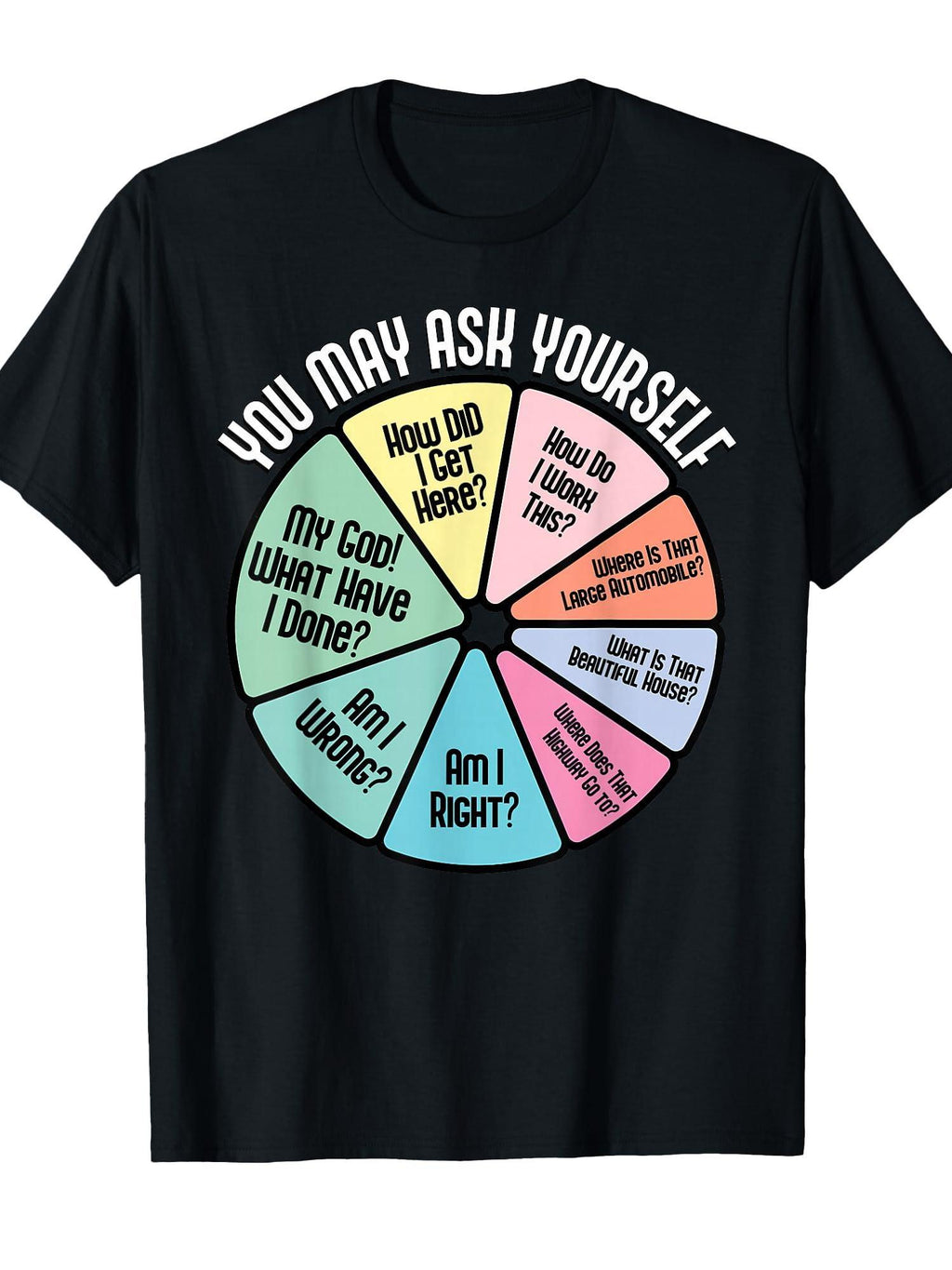 You May Ask Yourself How Did I Get Hear How Do I Work This T-shirt You May Ask Yourself 220gsm Cotton Round Neck Short Sleeve Casual Henley Shirt Men T-shirt