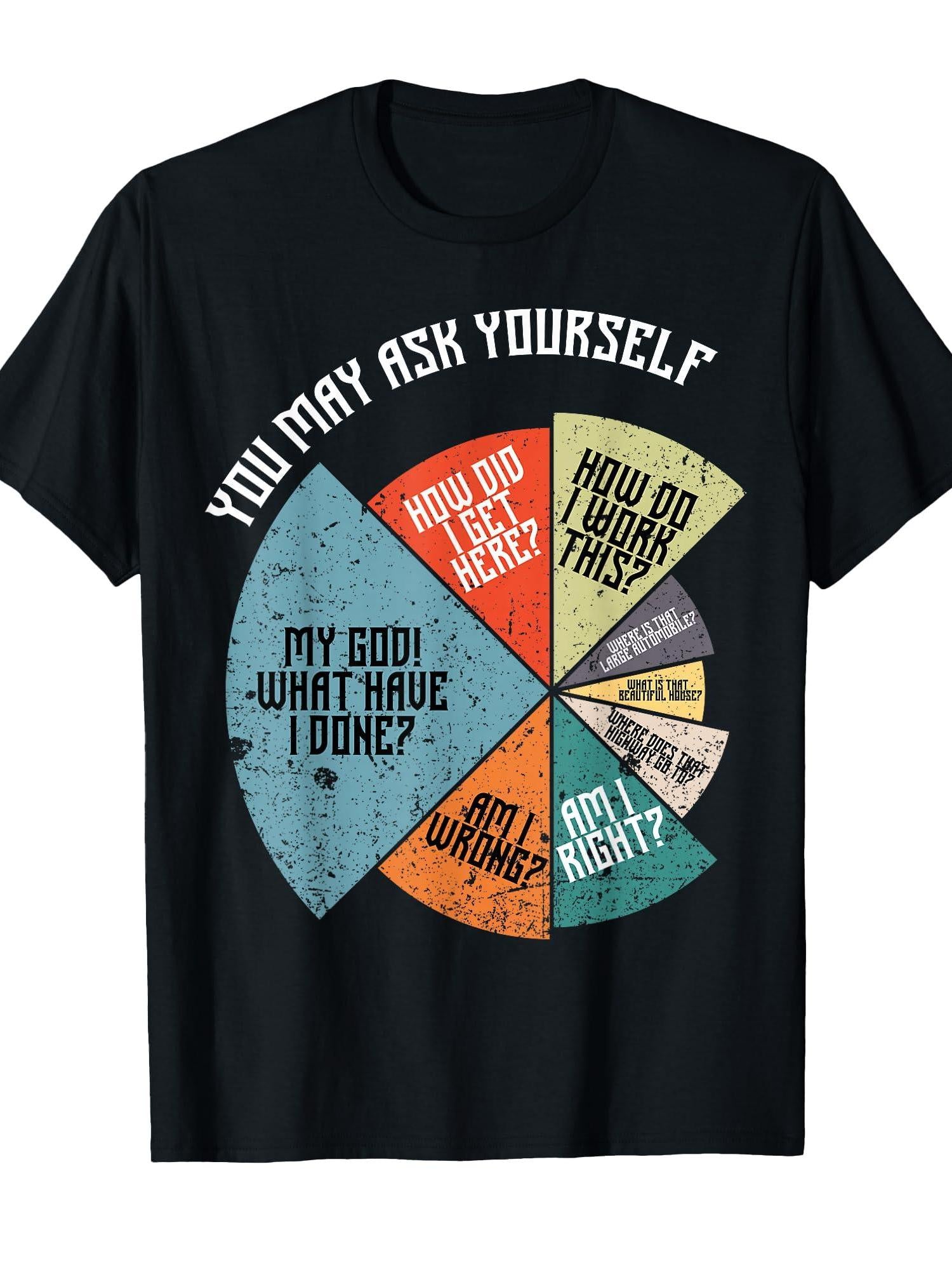 80's Music Retro Lyrics Funny 80s T-shirt You May Ask Yourself 220gsm Cotton Round Neck Short Sleeve Casual Henley Shirt Men T-shirt