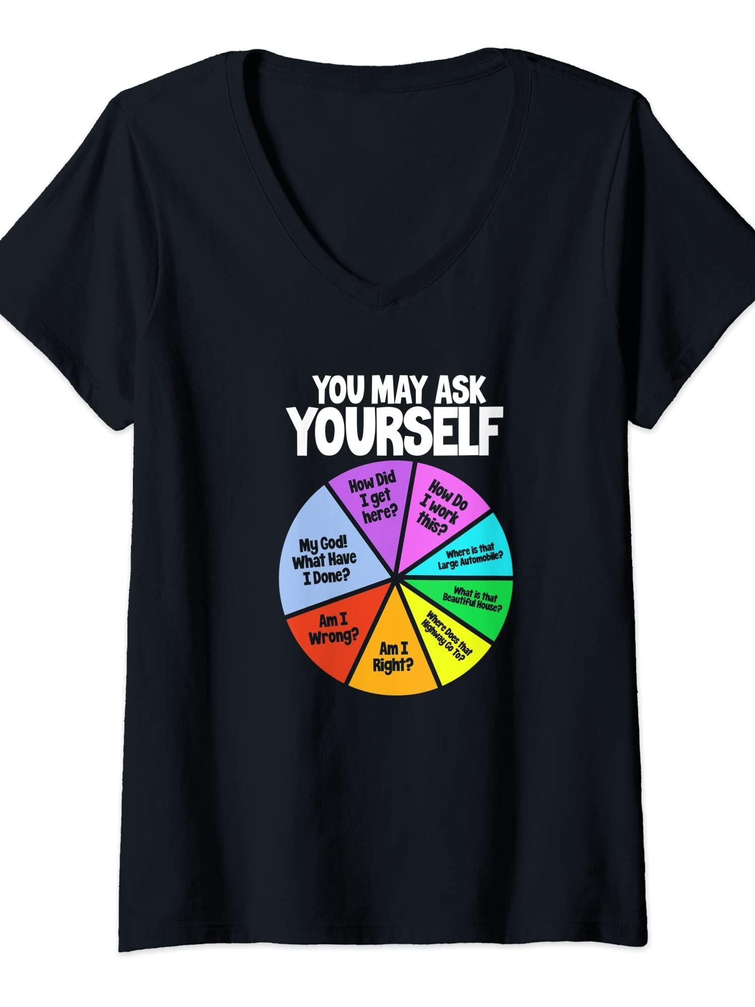 Womens You May Ask Yourself 80's 1980s Eighties Sarcastic Funny T-shirt You May Ask Yourself 220gsm Cotton Round Neck Short Sleeve Casual Henley Shirt Men T-shirt