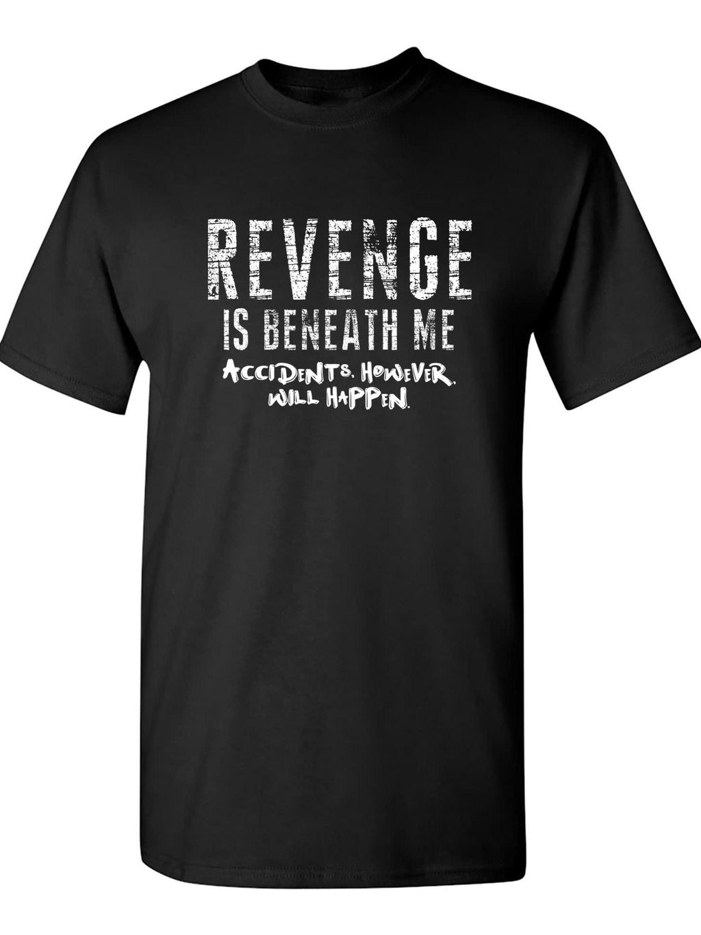 Revenge Is Beneath Me Men's Graphics Novelty T-shirts | Casual Funny Sarcastic Tees For Men You May Ask Yourself 220gsm Cotton Round Neck Short Sleeve Casual Henley Shirt Men T-shirt