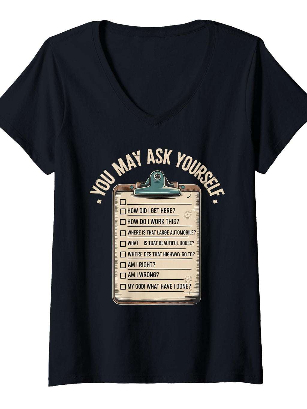 Women's You May Ask Yourself Retro Existential Humor Quote T-shirt You May Ask Yourself 220gsm Cotton Round Neck Short Sleeve Casual Henley Shirt Men T-shirt