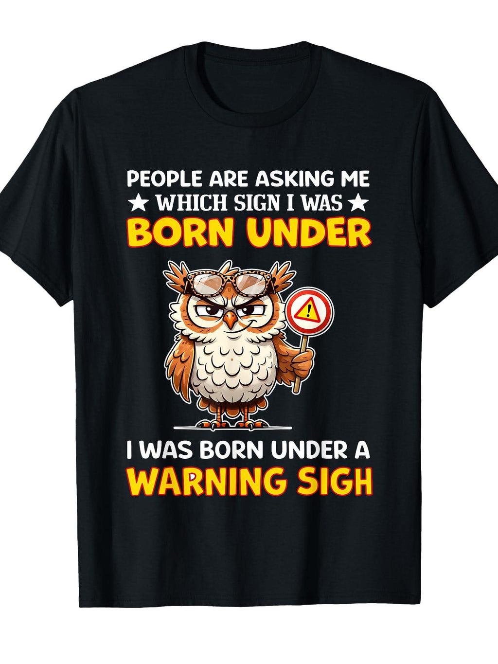 People Are Asking Me Which Sign I Was Born Under T-shirt You May Ask Yourself 220gsm Cotton Round Neck Short Sleeve Casual Henley Shirt Men T-shirt