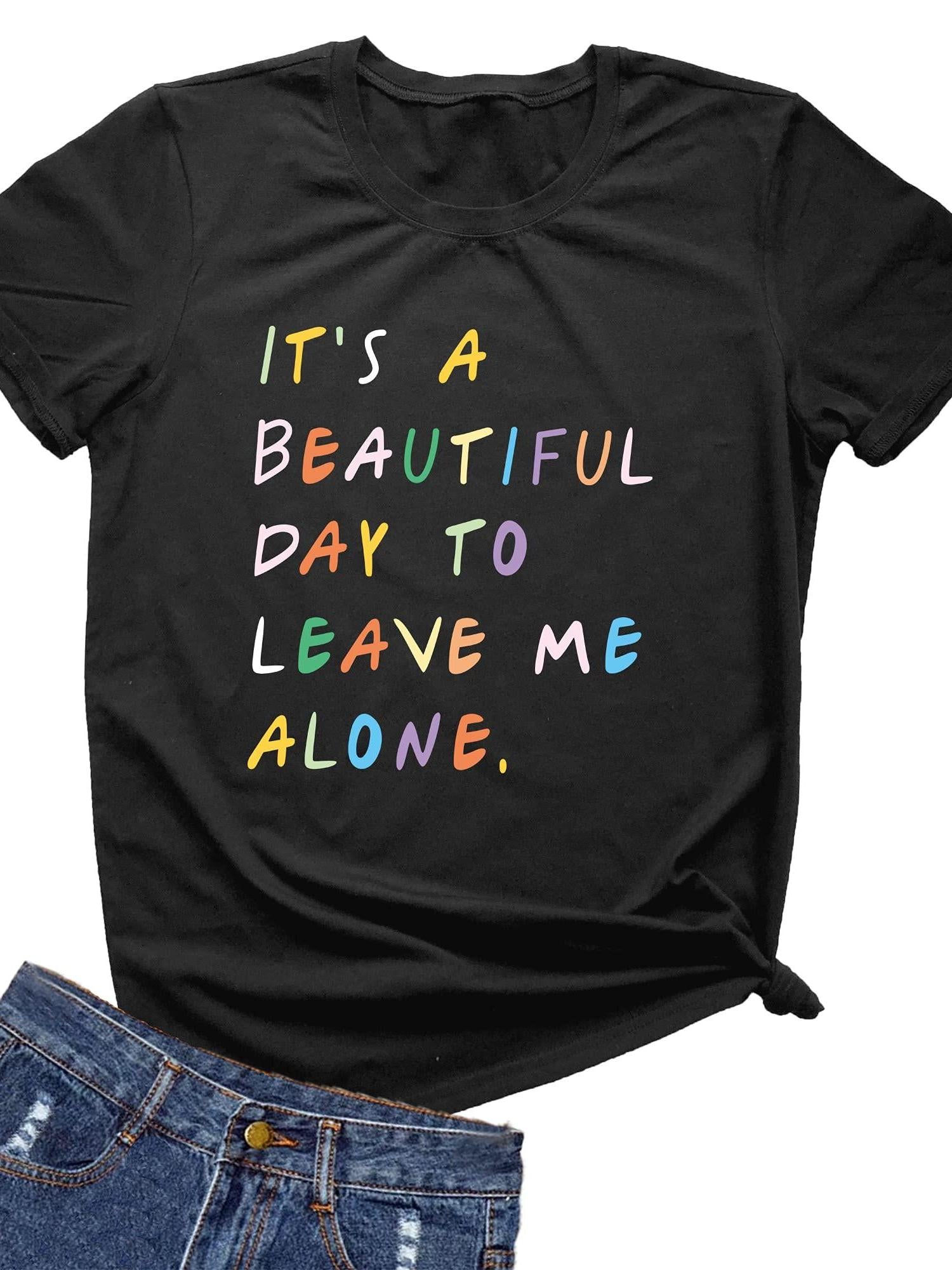Mimoorn Womens It‘s A Beautiful Day To Leave Me Alone Shirt Funny Letter Print T Shirt Cute Graphic Tees Tops You May Ask Yourself 220gsm Cotton Round Neck Short Sleeve Casual Henley Shirt Men T-shirt