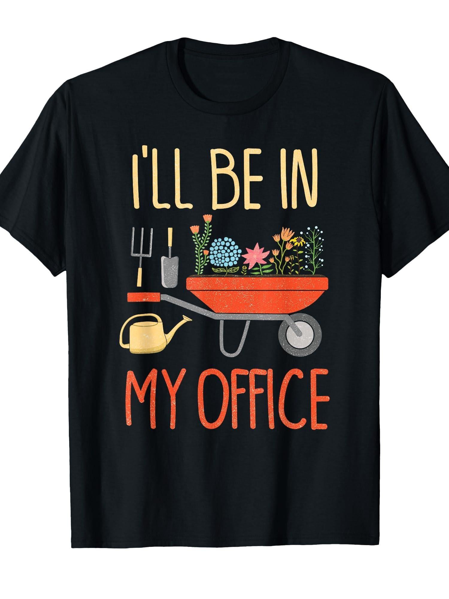 I'll Be In My Office Garden Funny Distressed Gardening Tee T-shirt Small Garden 220gsm Cotton Round Neck Short Sleeve Casual Henley Shirt Men T-shirt