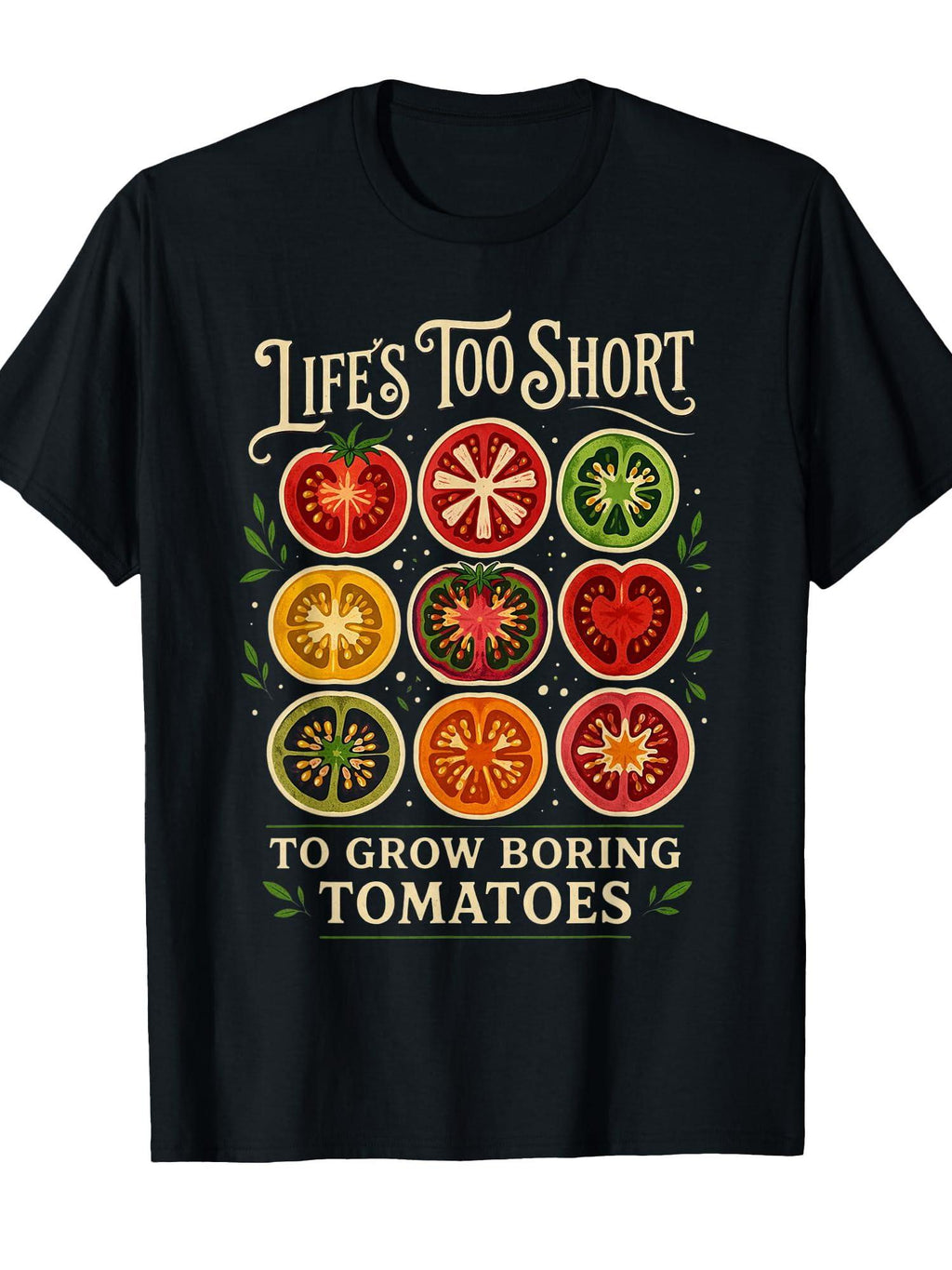 Life's Too Short To Grow Boring Tomatoes Gardener Graphic T-shirt Garden 220gsm Cotton Round Neck Short Sleeve Casual Henley Shirt Men T-shirt