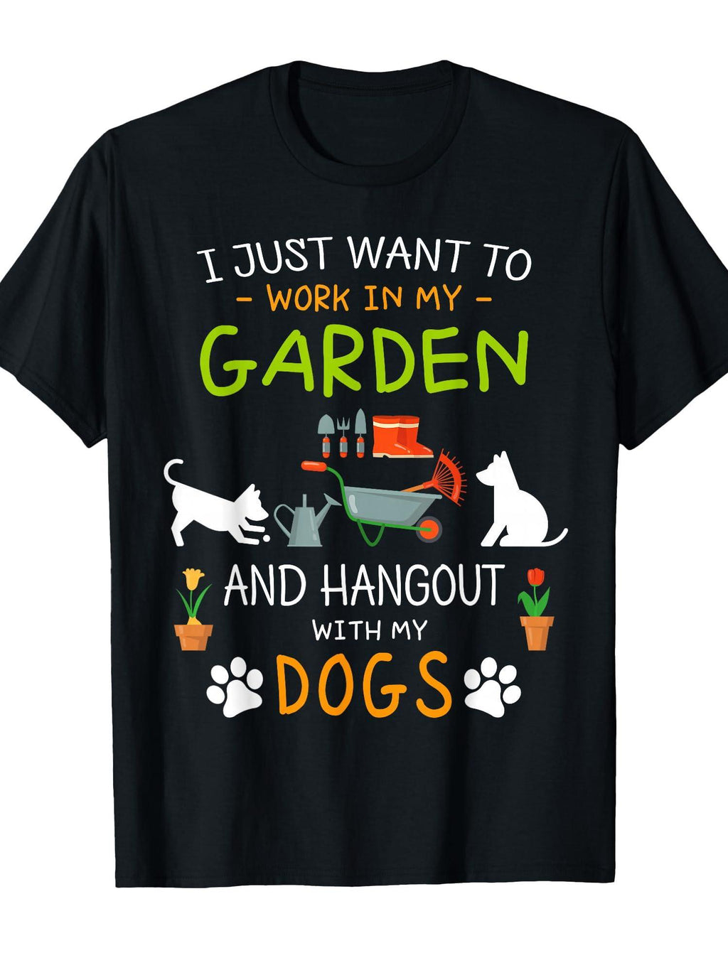 I Just Want To Work In My Garden Shirt Hang Out With Dogs T-shirt Garden 220gsm Cotton Round Neck Short Sleeve Casual Henley Shirt Men T-shirt