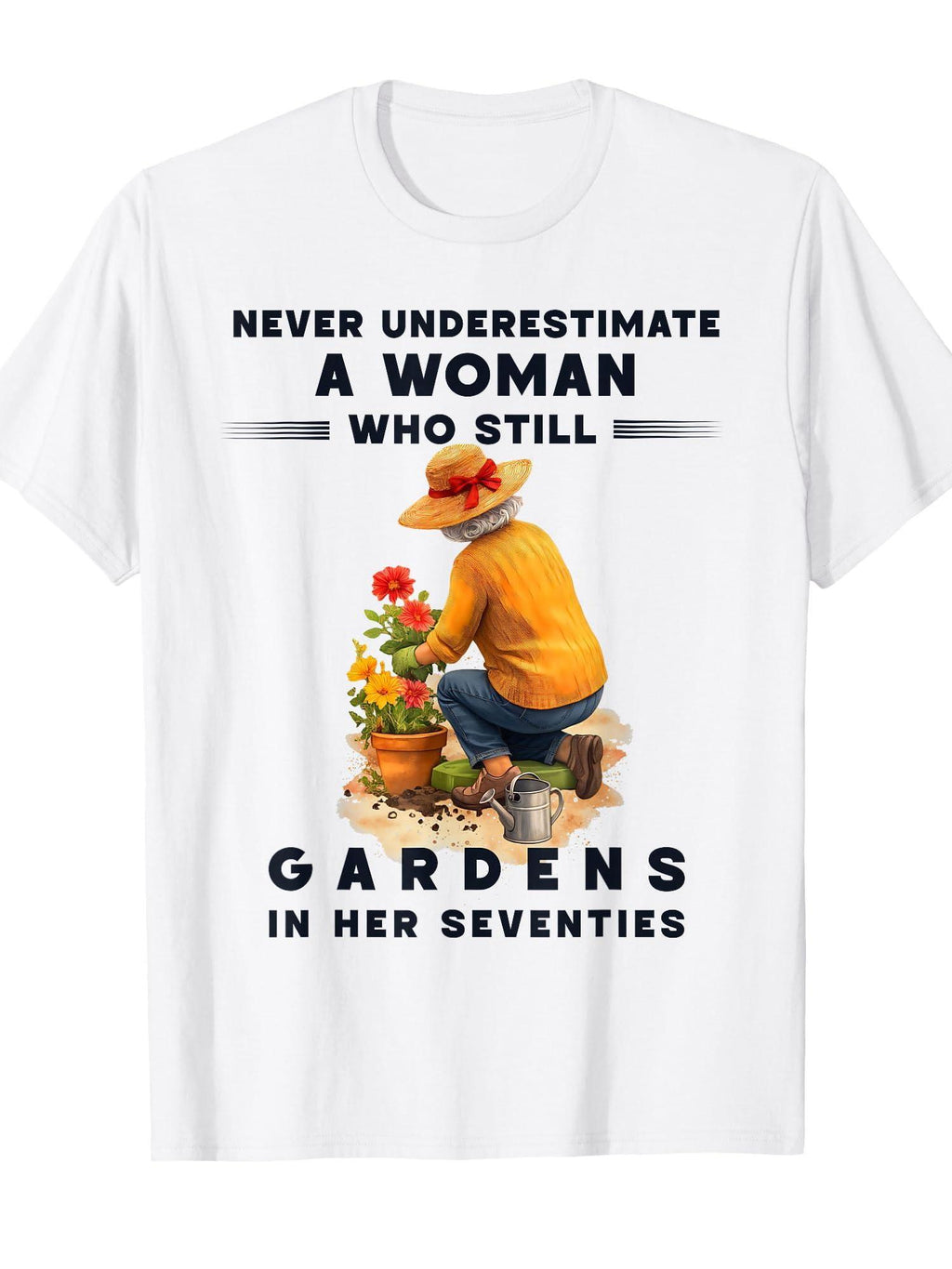 Never Underestimate Woman Who Still Gardens In Her Seventies T-shirt Garden 220gsm Cotton Round Neck Short Sleeve Casual Henley Shirt Men T-shirt