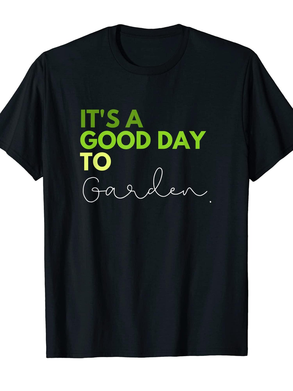 It's A Good Day To Garden T-shirt Garden 220gsm Cotton Round Neck Short Sleeve Casual Henley Shirt Men T-shirt
