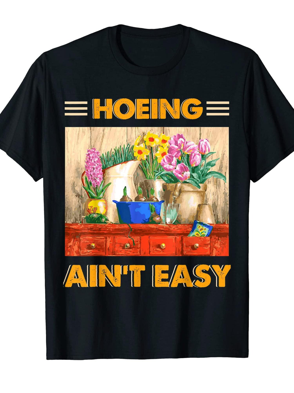 Vintage Hoeing Ain't Easy Funny Summer Vegetable Garden Men Women T-shirt Garden 220gsm Cotton Round Neck Short Sleeve Casual Henley Shirt Men T-shirt