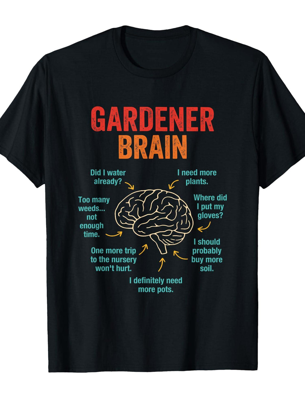 Gardener Brain Did I Water Already? T-shirt Garden 220gsm Cotton Round Neck Short Sleeve Casual Henley Shirt Men T-shirt