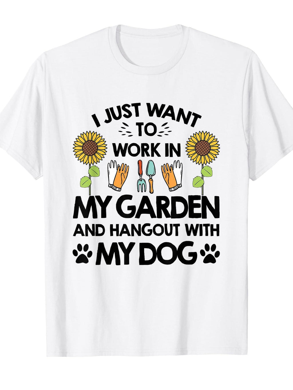 Gardener I Just Want To Work In My Garden Hang Out With Dog T-shirt Garden 220gsm Cotton Round Neck Short Sleeve Casual Henley Shirt Men T-shirt