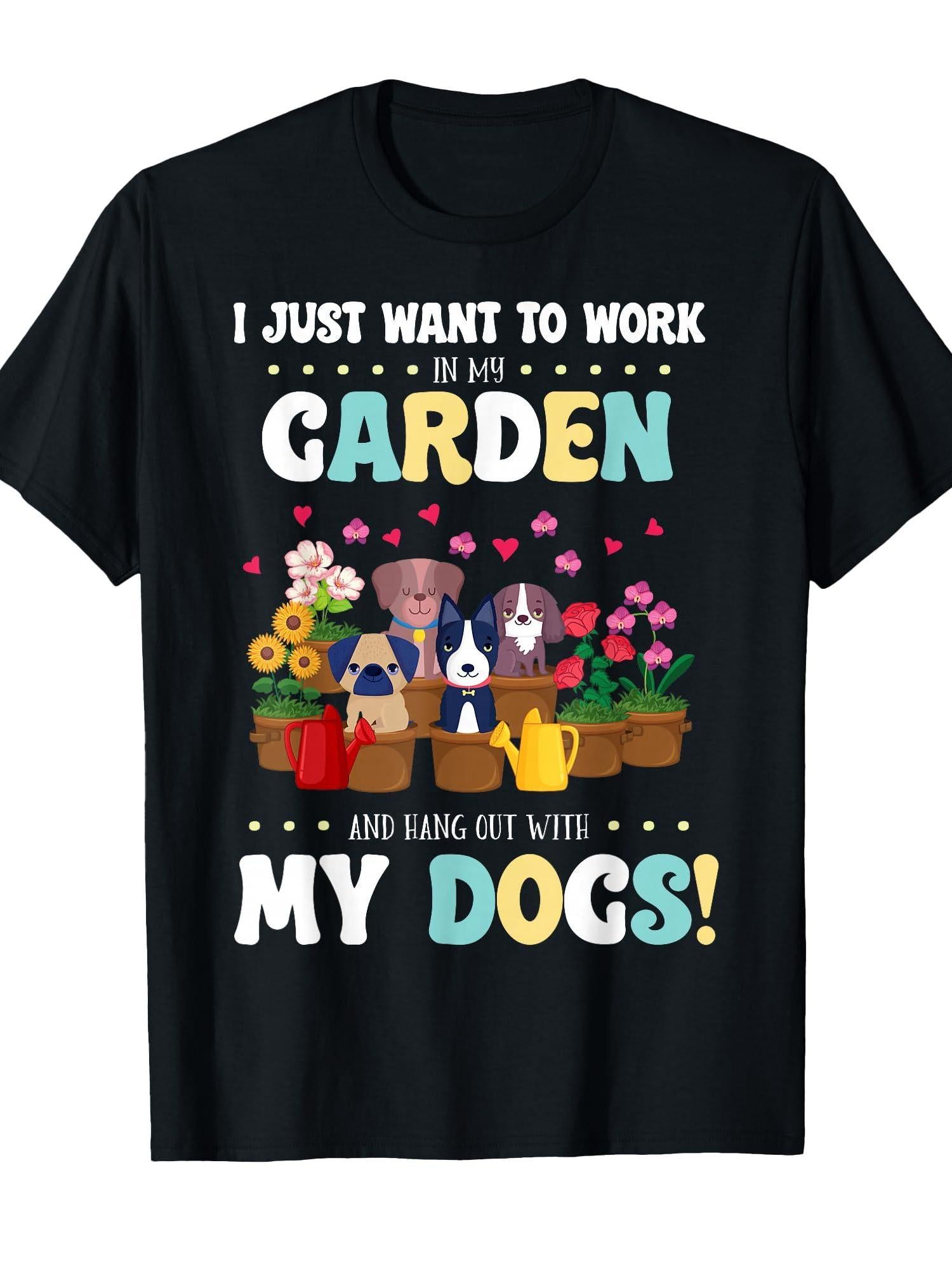 I Just Want To Work In My Garden And Hang Out With My Dogs T-shirt Garden 220gsm Cotton Round Neck Short Sleeve Casual Henley Shirt Men T-shirt