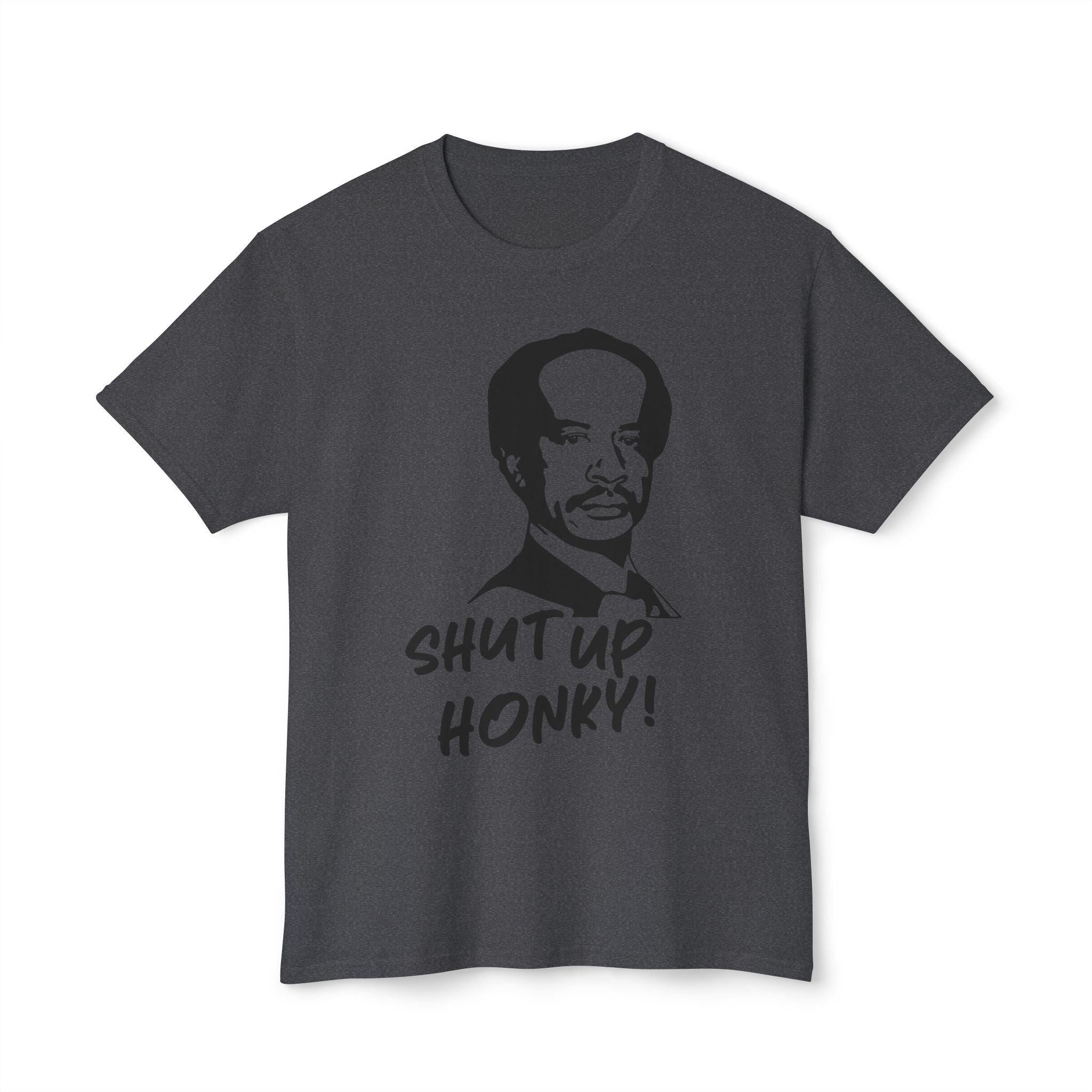 Vintage Sitcom Inspired Unisex T-shirt, Shut Up H*nky Tee, Retro TV Show Shirt, Classic 70s Comedy Apparel, Gift for Sitcom Fans