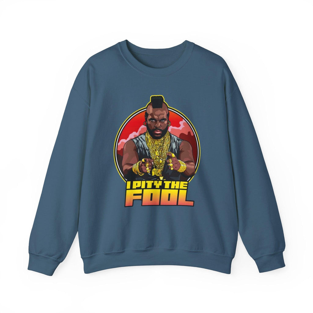 Sweatshirt with Mr. T 'I Pity the Fool'